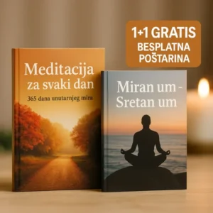 📘 1+1 GRATIS – “Meditacija za svaki dan: 365 misli mira” + “Miran um – Sretan um